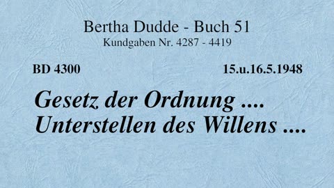 BD 4300 - GESETZ DER ORDNUNG .... UNTERSTELLEN DES WILLENS ....