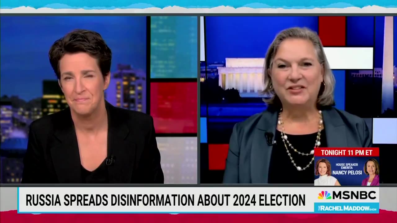 Rachel Maddow just wheeled out Victoria Nuland to declare Russia is interfering in the 2024 election