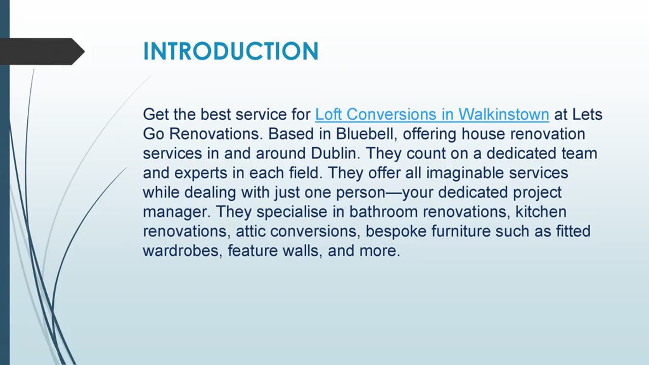 Get the best service for Loft Conversions in Walkinstown