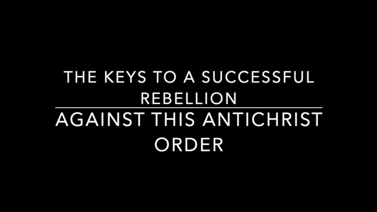 Keys to a Successful Rebellion