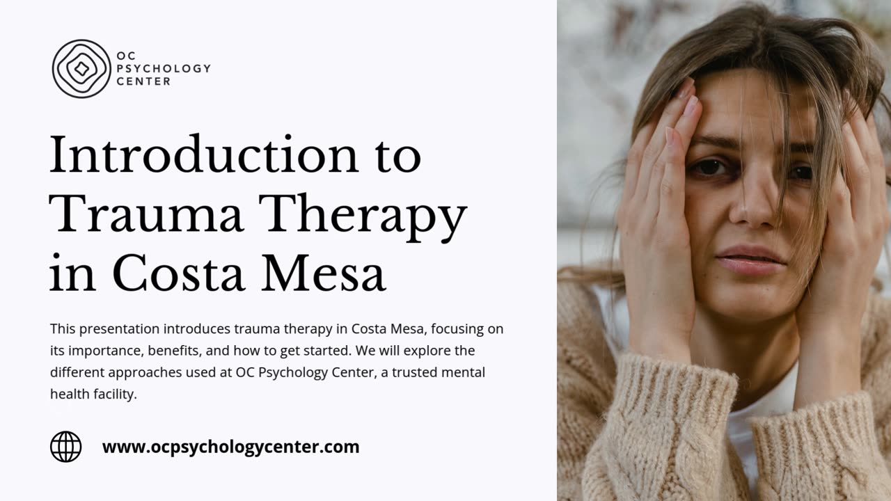 Introduction to Trauma Therapy in Costa Mesa