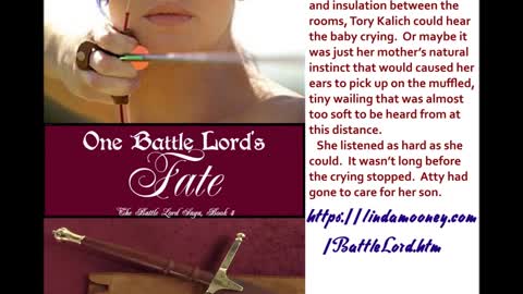 ONE BATTLE LORD'S FATE, Book 4 of The Battle Lord Saga, a Sci-Fi/Futuristic/Post-Apocalyptic Romance