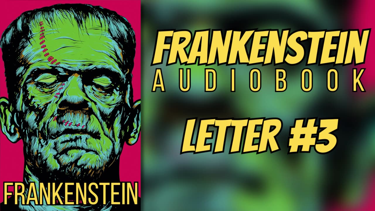 FRANKENSTEIN: LETTER 3 by Mary Shelley (Audiobook)