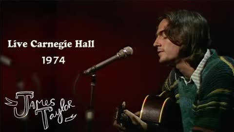 James Taylor - Live Carnegie Hall 1974