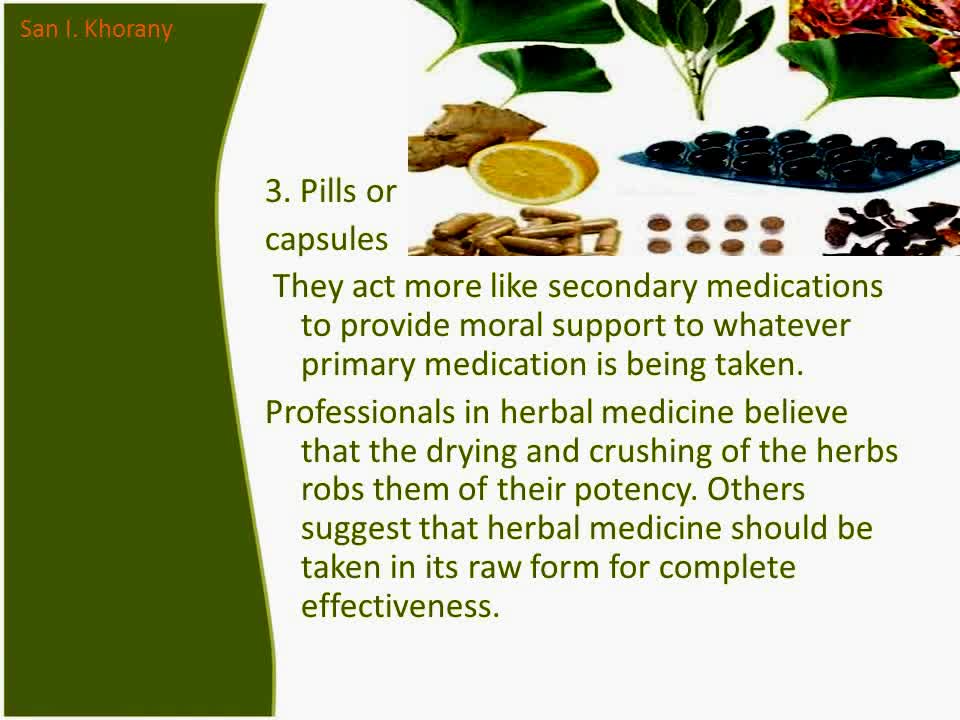 Herbal Medicine - Forms and Advantages