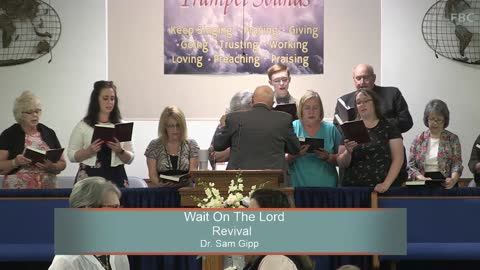 Dr. Sam Gipp, Wait On The Lord