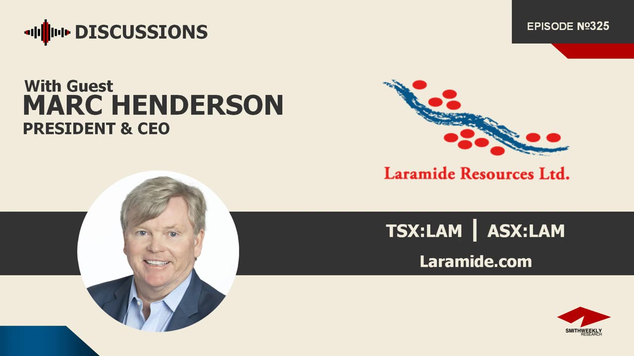 Discussion with Marc Henderson | Laramide Resources (TSX:LAM)