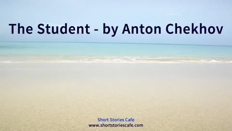 The Student by Anton Chekhov Audiobook