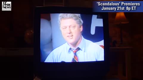 Fox News to Premiere 'Scandalous,' First Installment to Look at Bill Clinton's Impeachment