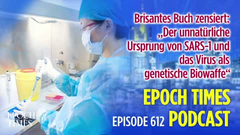 Brisantes Buch zensiert:„Der unnatürliche Ursprung von SARS-1 und das Virus als genetische Biowaffe“