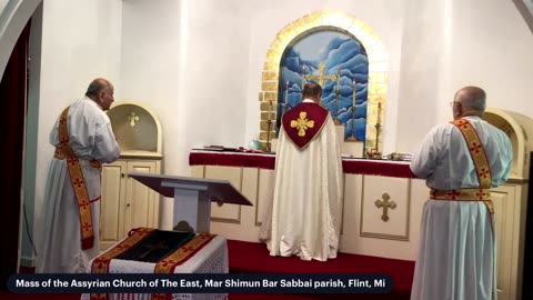 Mass of the Assyrian Church of the East, Mar Shimun Bar Sabbai parish, Flint, Mi 11-9-2024