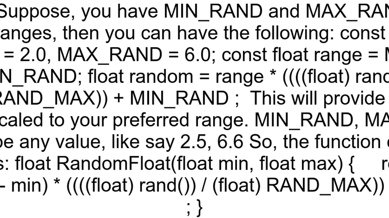 Generate random float between two floats