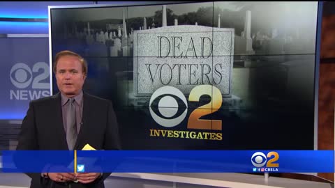 KCBS-LA: MORE Dead People Found Voting in SoCal