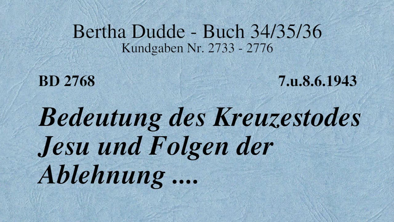 BD 2768 - BEDEUTUNG DES KREUZESTODES JESU UND FOLGEN DER ABLEHNUNG ....