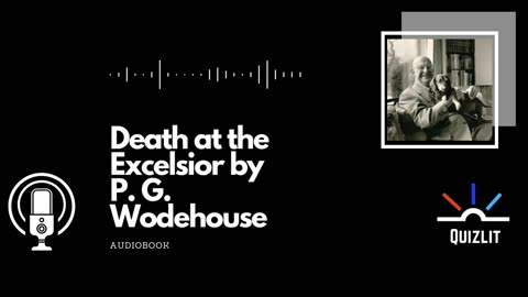 Death at the Excelsior by P. G. Wodehouse - Short Story - Full Audiobook
