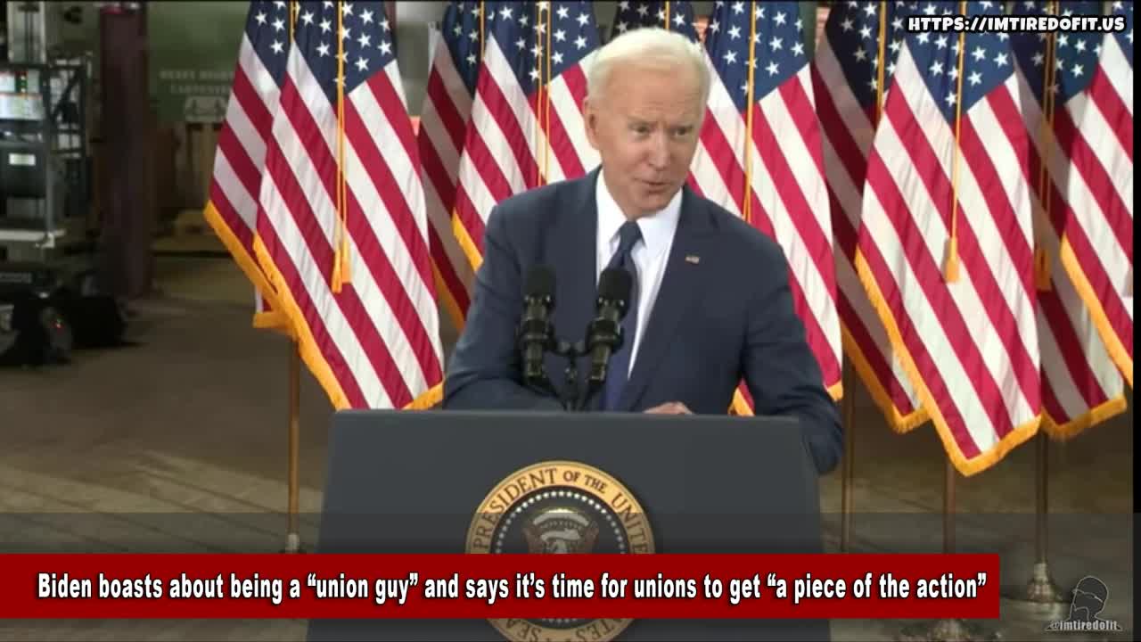 Joe Biden Shows Favoritism For Unions - "I'm A Union Guy"