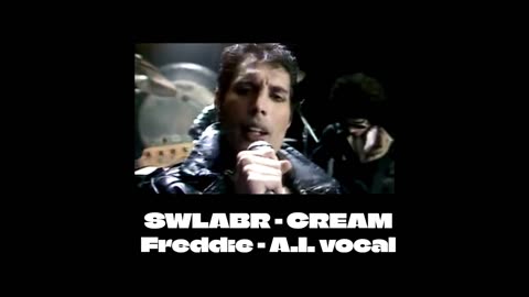 SWLABR by Cream sung by Freddie Mercury A.I. (she was like a bearded rainbow)