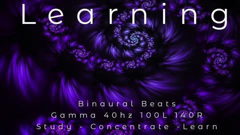 Study Music - Binaural Gamma frequencies - Open your mind to learning