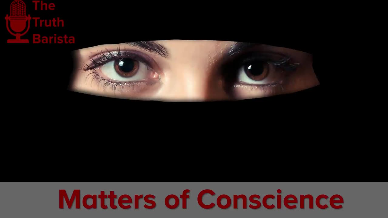 Matters of Conscience