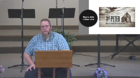 Sunday Sermon at Moose Creek Baptist Church 5-08-2022