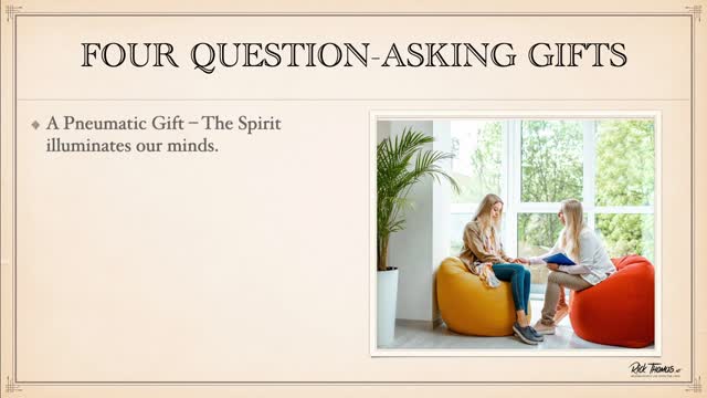 Skill of Question-Asking Series: The Four Gifts Needed