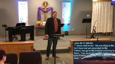 Sermon November 24 2024 John Chapter 20 Part two