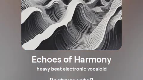 Echos of Harmony Version B