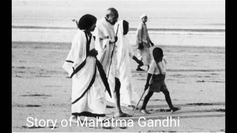 Story of Mahatma Gandhi