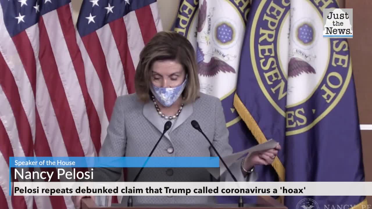 Pelosi repeats debunked claim that Trump called coronavirus a 'hoax'