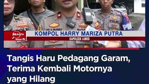 Tangis Haru Pedagang Garam,Terima Kembali Motornyayang Hilang