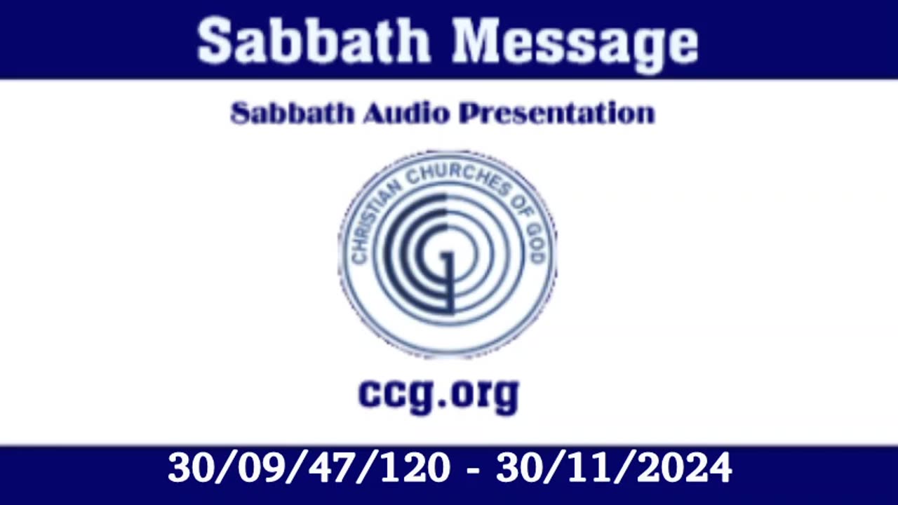 Sabbath Message (Audio) for 30/09/47/120 - 30/11/2024