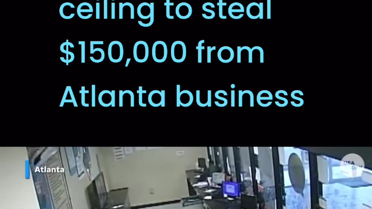 Video shows masked robbers plunging through ceiling to steal $150,000 from Atlanta business