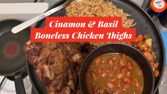 Cinnamon & Basil Marinated Boneless Chicken Thighs