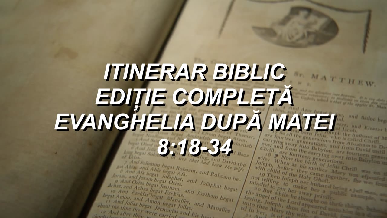 Matei 8:18-34 | Itinerar Biblic | Episodul 73