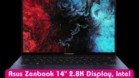 Asus Zenbook 14" 2.8K Display, Intel i5-1240P 12-Core Processor, 8GB RAM, 512GB PCIe SSD, Windows 11