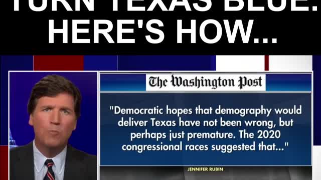 Dems' evil plan to turn TEXAS blue revealed by Tucker