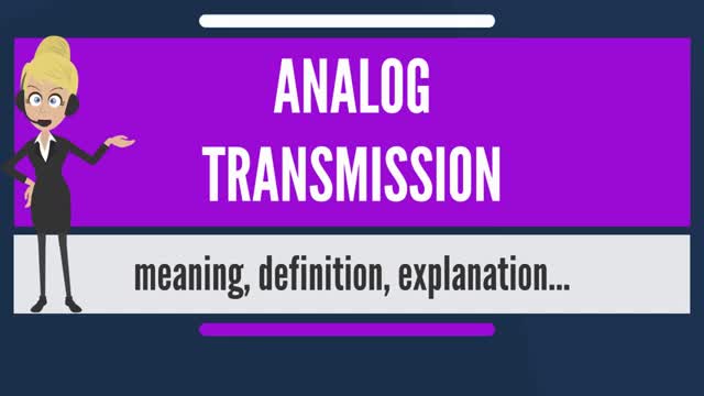 What is ANALOG TRANSMISSION ? How Useful in practicing Amateur Hobby