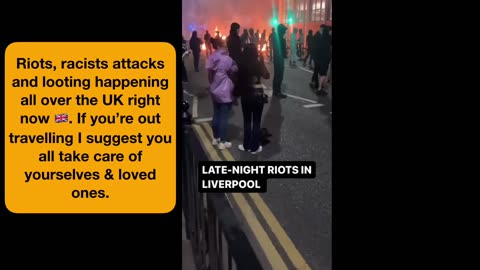 Riots, racists attacks and looting happening all over the UK right now
