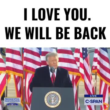 Trump says good bye and promised to be back