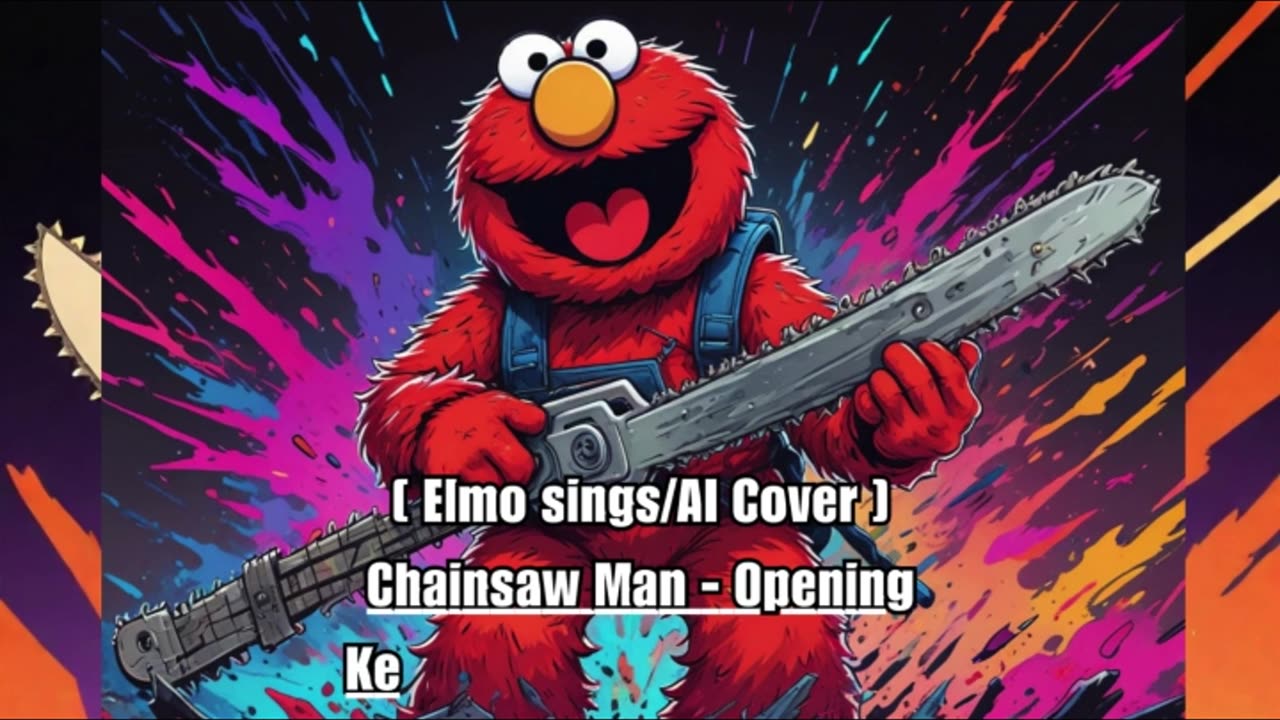 [Elmo sings/AI Cover] Chainsaw Man Opening Kenshi Yonezu 米津玄師 - KICK BACK