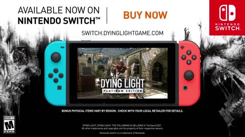 Dying Light Platinum Edition - Official Nintendo Switch Launch Trailer