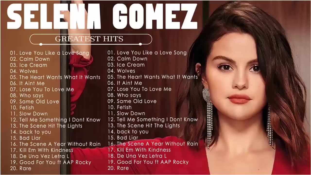 Selena Gomez Best Songs Playlist