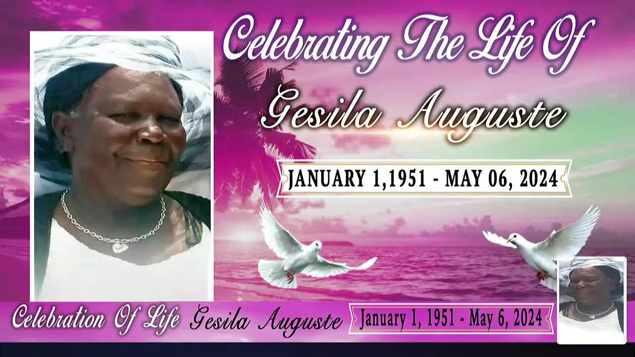 Celebrating The Life Of Gesila Auguste Funeral Service Saturday May 25, 2024 at 9:30 AM