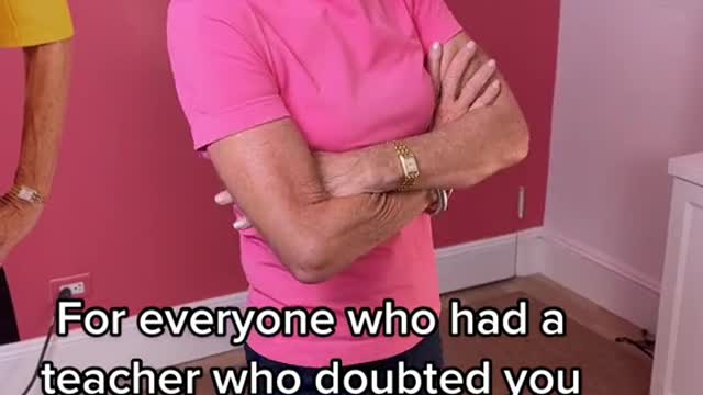 For everyone who had a teacher who doubted you