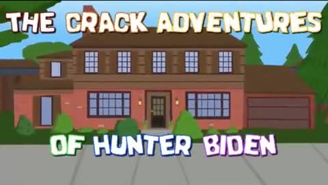 The Crack Adventures of Hunter Biden