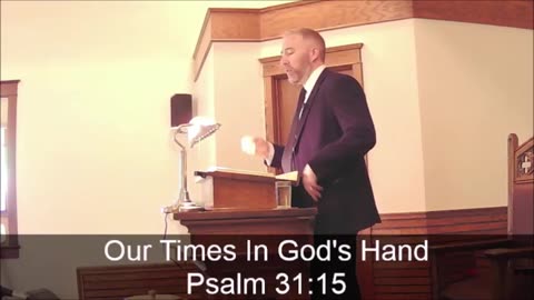 Our Times In God's Hand