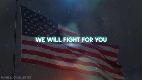 We Will Fight For You. - Blue Eyes -