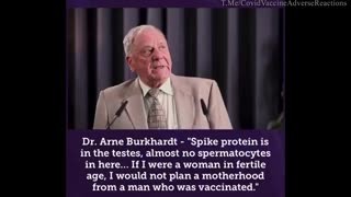 Dr. Arne Burkhardt: Sperm Is Replaced Completely By Spike Protein In “Vaccinated”