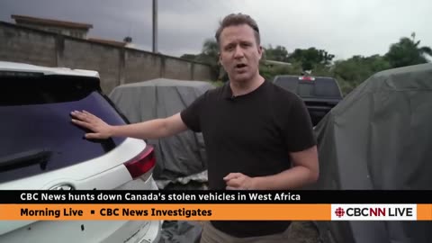 CBC News hunts down Canada's stolen vehicles in West Africa