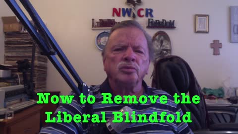 NWCR's Removing the Liberal Blindfold - 02-22